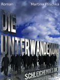 eBook: Die Unterwanderung - Schleichendes Gift