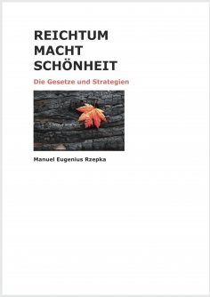 ebook: Reichtum, Macht und Schönheit