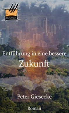 ebook: Entführung in eine bessere Zukunft