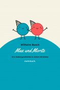 eBook: Max und Moritz: Eine Bubengeschichte in sieben Streichen