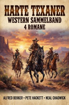 eBook: Harte Texaner: Western Sammelband 4 Romane
