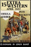 ebook: 15 Extra Western April 2022