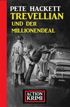 eBook: Trevellian und der Millionendeal: Action Krimi