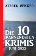 eBook: Die 10 spannendsten Krimis Juni 2022