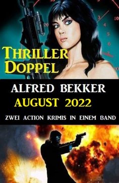 eBook: Thriller-Doppel August 2022 - Zwei Action Krimis in einem Band