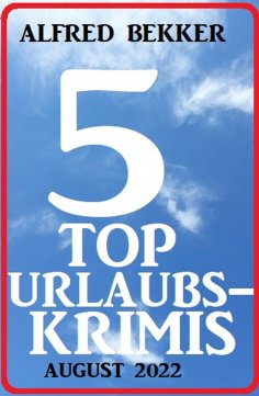 eBook: 5 Top Urlaubskrimis August 2022