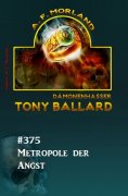 eBook: Metropole der Angst: Tony Ballard 375