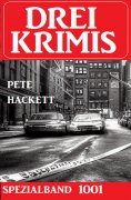 ebook: Drei Krimis Spezialband 1001