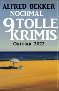 eBook: Nochmal 9 tolle Krimis Oktober 2022