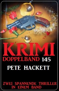 eBook: Krimi Doppelband 145 - Zwei spannende Thriller in einem Band