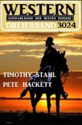 ebook: Western Dreierband 3024 - Auswahlband der besten Romane