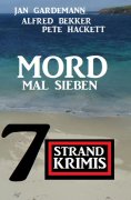 eBook: Mord mal sieben: 7 Strandkrimis