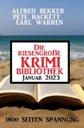 ebook: Die riesengroße Krimi Bibliothek Januar 2023