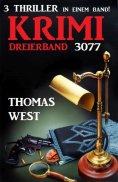 eBook: Krimi Dreierband 3077 - 3 Thriller in einem Band