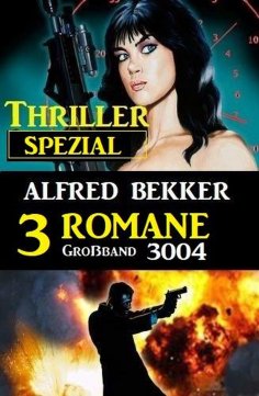 eBook: Thriller Spezial Großband 3004 - 3 Romane