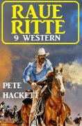 eBook: Raue Ritte – 9 Western