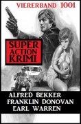 ebook: Super Action Krimi Viererband 1001