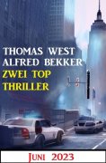 ebook: Zwei Top Thriller Juni 2023