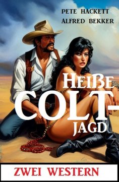 eBook: Heiße Coltjagd: Zwei Western