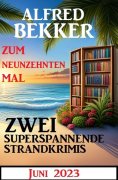 eBook: Zum neunzehnten Mal zwei superspannende Strandkrimis Juni 2023