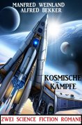 ebook: Kosmische Schlachtpläne: Zwei SF-Romane