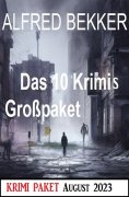 eBook: Das 10 Krimis Großpaket August 2023