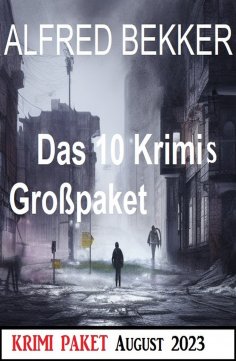 eBook: Das 10 Krimis Großpaket August 2023