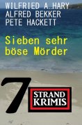 eBook: Sieben sehr böse Mörder: 7 Strandkrimis