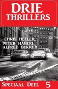 eBook: Drie Thrillers Speciaal Deel 5