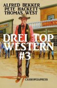 ebook: Drei Top Western #3