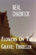 eBook: Flowers On The Grave: Thriller
