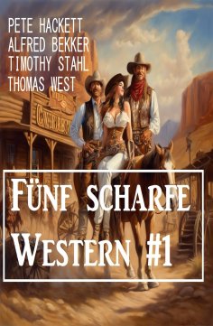 ebook: Fünf scharfe Western #1