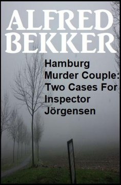 eBook: Hamburg Murder Couple: Two Cases For Inspector Jörgensen