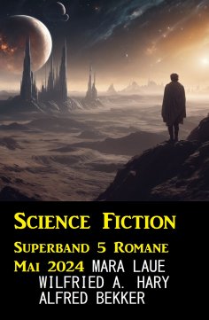 eBook: Science Fiction Superband 5 Romane Mai 2024