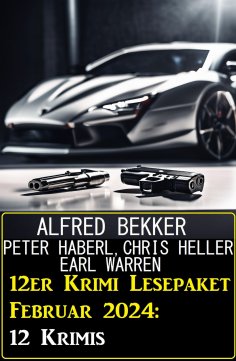 eBook: 12er Krimi Lesepaket Februar 2024: 12 Krimis