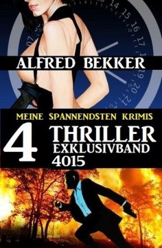 eBook: 4 Thriller Exklusivband 4015 - Meine spannendsten Krimis