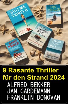 eBook: 9 Rasante Thriller für den Strand 2024