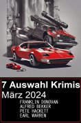 eBook: 7 Auswahl Krimis März 2024