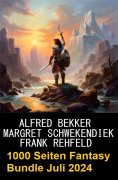 eBook: 1000 Seiten Fantasy Bundle Juli 2024