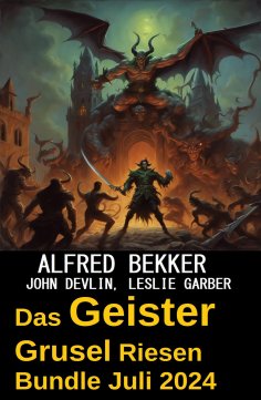 eBook: Das Geister Grusel Riesen Bundle Juli 2024