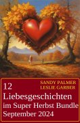 eBook: 12 Liebesgeschichten im Super Herbst Bundle September 2024