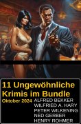 eBook: 11 Ungewöhnliche Krimis im Bundle Oktober 2024