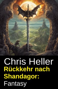 ebook: Rückkehr nach Shandagor: Fantasy