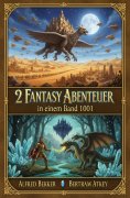 eBook: 2 Fantasy Abenteuer in einem Band 1001: Der geächtete Zentaur / Yarum und die Saphirflamme von Zaroo