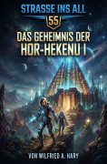 ebook: Straße ins All 55: Das Geheimnis der Hor-Hekenu I