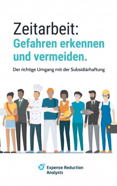 eBook: Zeitarbeit: Gefahren erkennen und vermeiden.