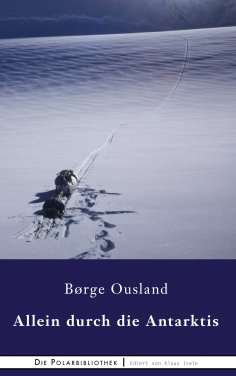 eBook: Allein durch die Antarktis