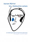 eBook: Warum Mütter bei Hochzeiten weinen