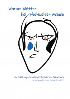 eBook: Warum Mütter bei Hochzeiten weinen