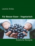 eBook: Für Besser Esser - Vegetarisch